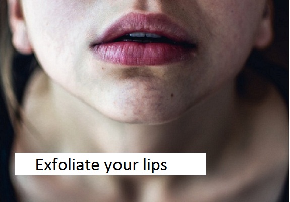 Exfoliate your lips