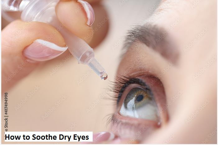How to Soothe Dry Eyes